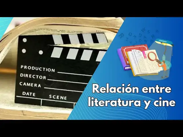 Video thumbnail for Relación entre literatura y cine