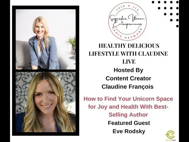 Video thumbnail for 501. How to Find Your Unicorn Space for Joy and Health With Best-Selling Author Eve Rodsky