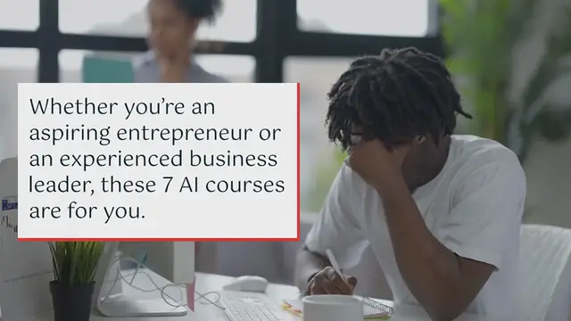 Video thumbnail for 7 Must-Take AI Courses for Aspiring Entrepreneurs and Business Pros