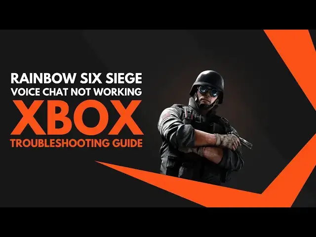 Video thumbnail for Rainbow Six Siege Voice Chat Not Working Xbox: Troubleshooting Guide