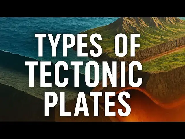Video thumbnail for Types of Tectonic Plates: How Oceanic and Continental Plates Shape the Planet