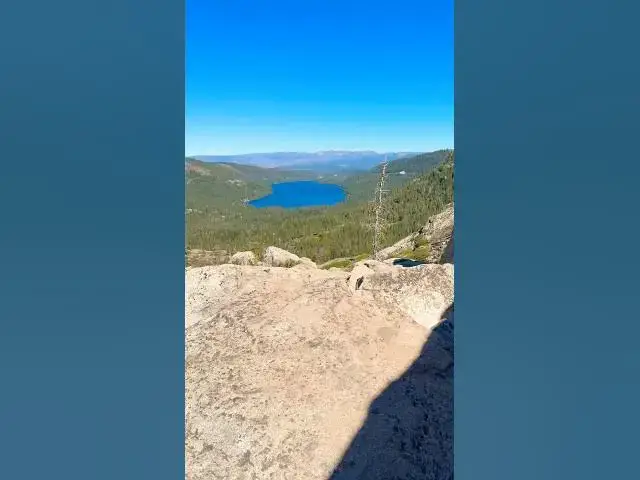 'Video thumbnail for Unreal views near Donner Lake while hiking. #filtergrade #hiking #hike #rockclimbing #lake #views'