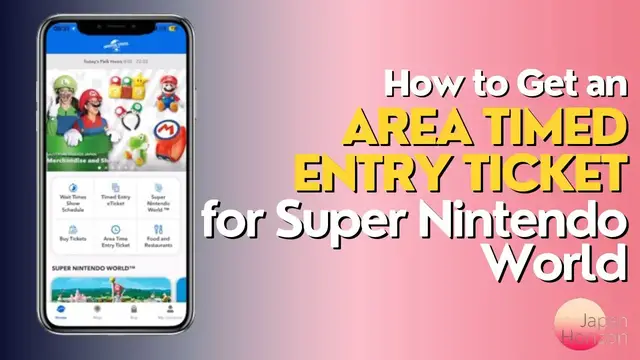 'Video thumbnail for How to Get an Area Timed Entry Ticket for Super Nintendo World'