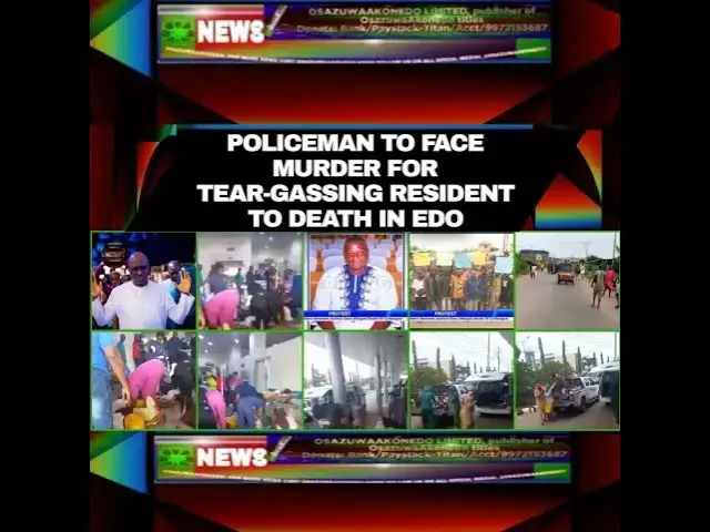 Video thumbnail for Policeman To Face Murder For Tear-gassing Resident To Death In Edo