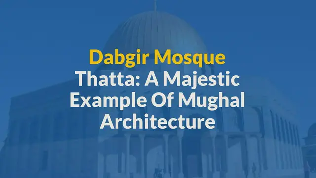 Video thumbnail for Dabgir Mosque Thatta: A Majestic Example of Mughal Architecture