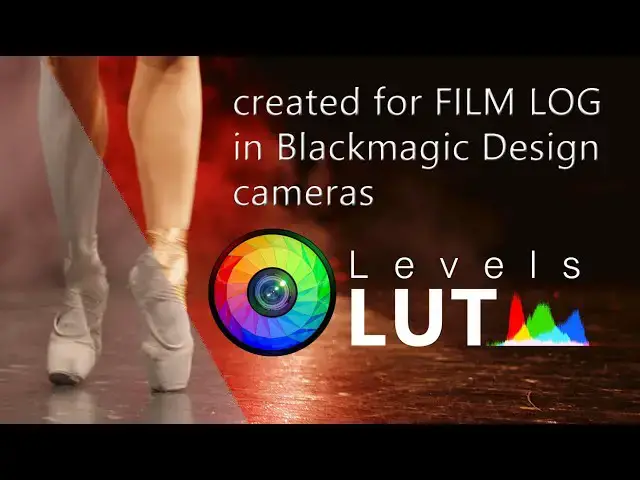 Video thumbnail for Levels LUT – Video LUTs for Blackmagic Design Cameras Promo Video