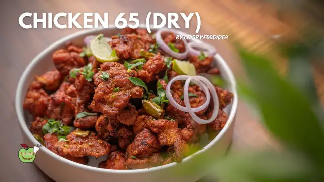 'Video thumbnail for Restaurant Style Easy Chicken 65 Fry | Dry, Spicy & Delicious!'