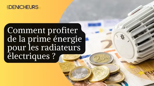 Video thumbnail for 💵​⚡​Comment profiter de la prime énergie pour les radiateurs électriques ? 💯​