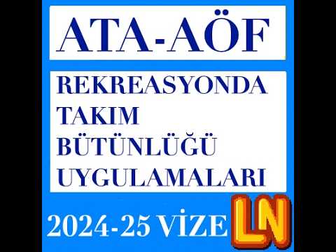 Video thumbnail for Rekreasyonda Takım Bütünlüğü Uygulamaları 2024-2025 Vize Soruları