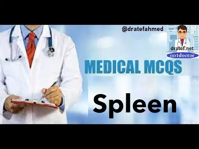 Video thumbnail for Medical MCQS  Spleen  / Medical Exam/Medical Student Exam/Mrcs / FRCS /USMLE Qs / No1doctor / dratef