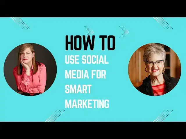 'Video thumbnail for How to Use Social Media for Smart Marketing'