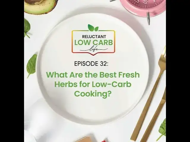 Video thumbnail for What Are the Best Fresh Herbs for Low-Carb Cooking?