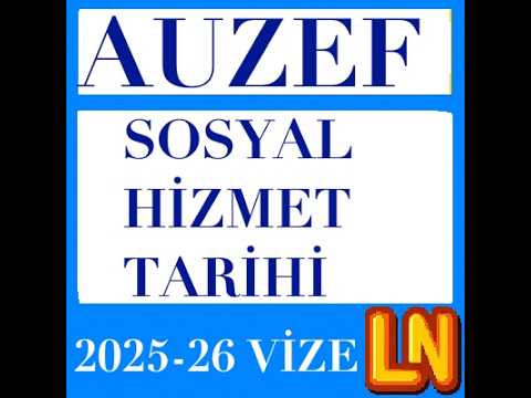 Video thumbnail for Sosyal Hizmet Tarihi 2025-2026 Vize Soruları