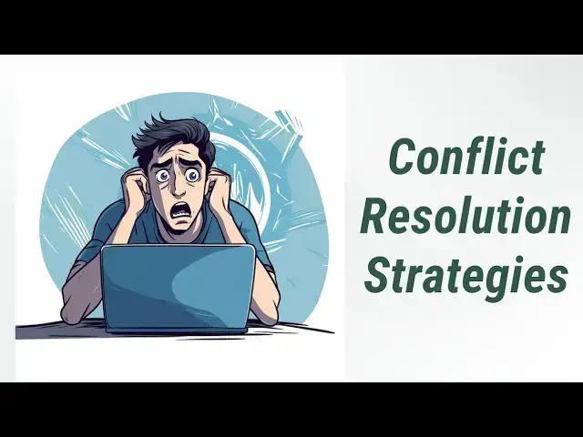 Video thumbnail for 14 Effective Conflict Resolution Techniques
