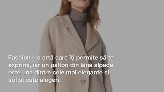 Video thumbnail for Paltonul din lână de alpaca – descoperă de ce merită să-l ai în garderoba ta?