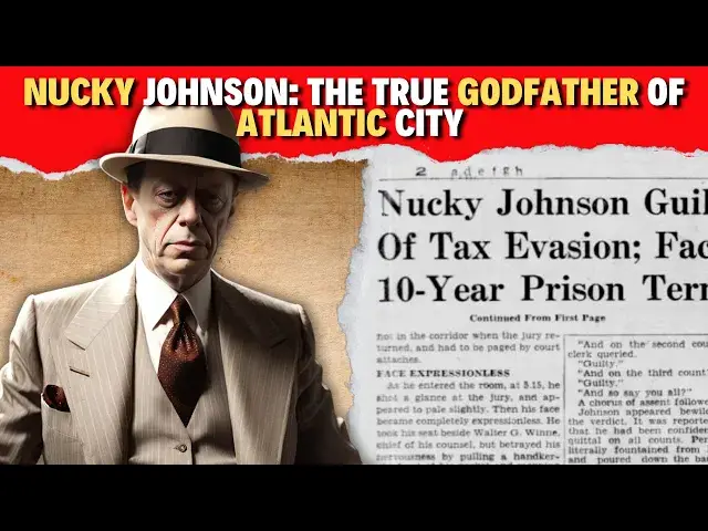 Video thumbnail for Nucky Johnson: The True Godfather of Atlantic City  | Untold Stories of Power & Corruption!