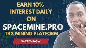 Video thumbnail for Free TRX Mining: Earn 10% Interest Daily on Spacemine.Pro trx mining platform 😋🤑 #trxmining #trx