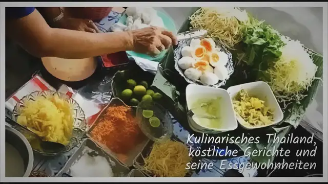 'Video thumbnail for Kulinarisches Thailand, köstliche Gerichte und seine Essgewohnheiten'