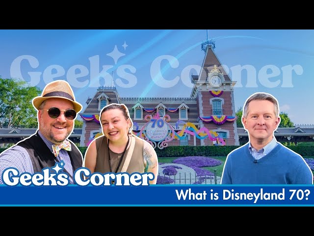 Video thumbnail for What is Disneyland 70? - GEEKS CORNER #810