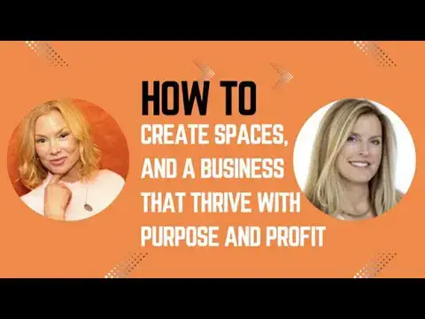 'Video thumbnail for How To Create Spaces And A Business That Thrive With Purpose And Profit'