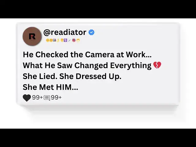 Video thumbnail for He Caught His Wife Cheating on Camera... With Her Ex | A Story of Betrayal and Heartbreak