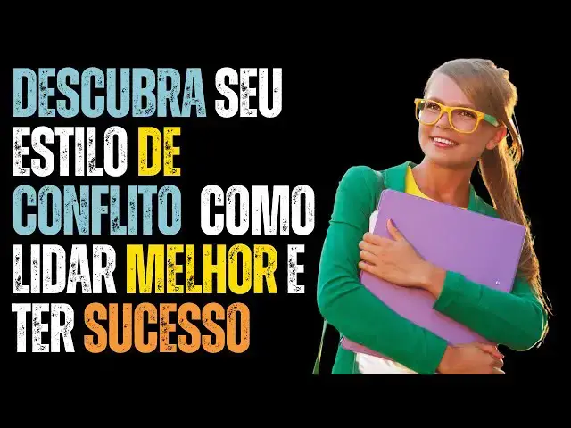 Video thumbnail for 🌟 Descubra Seu Estilo de Conflito 🌟 Como Lidar Melhor e Ter Sucesso 💪😲 Seu Estilo de Conflito