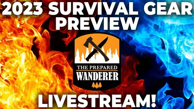 Video thumbnail for 2023 Survival Gear Preview with Prepared Wanderer
