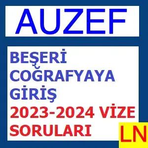 Video thumbnail for Beşeri Coğrafyaya Giriş 2023-2024 Vize Soruları