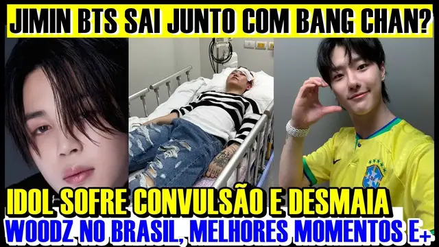 'Video thumbnail for JIMIN BTS SAI JUNTO COM BANG CHAN DO STRAY KIDS?, IDOL SOFRE CONVULSÃO E DESMAIA, WOODZ NO BRASIL E+'
