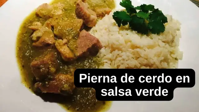 Video thumbnail for Pierna de cerdo en salsa verde: una receta irresistible para compartir