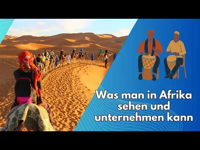 Video thumbnail for Was man in Afrika sehen und unternehmen kann: Eine umfassende
