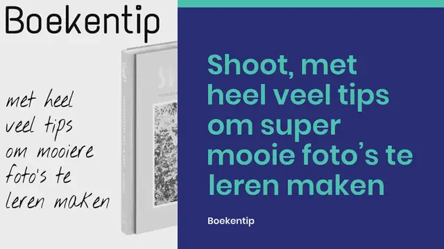 Video thumbnail for Boekentip: Shoot, met heel veel tips om super mooie foto’s te leren maken