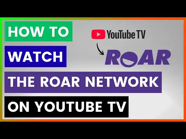 Video thumbnail for How To Watch The ROAR Network On YouTube TV? [in 2026]