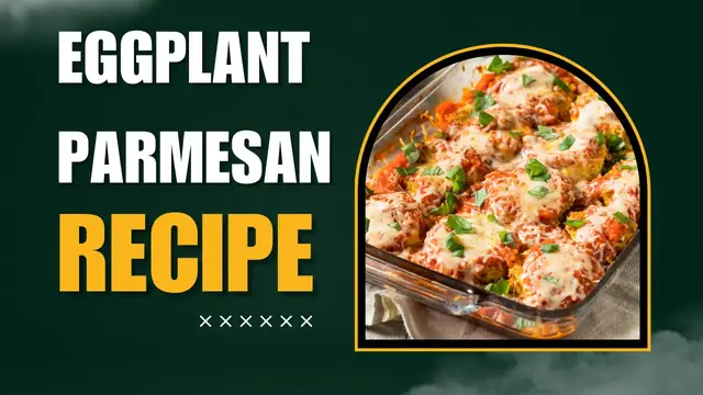 Video thumbnail for Eggplant Parmesan Recipe