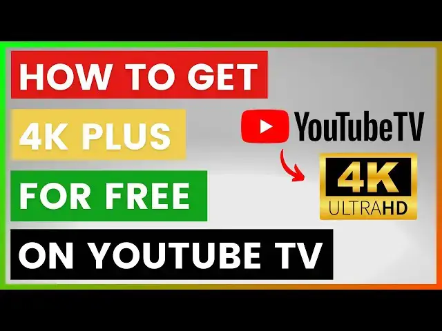 Video thumbnail for How To Get 4k Plus For Free On YouTube TV? [in 2025]