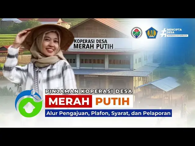 'Video thumbnail for PINJAMAN KDMP | Alur Pengajuan, Plafon, Syarat, dan Pelaporan #KDMP #kopdesmerahputih #ciptaDesa'