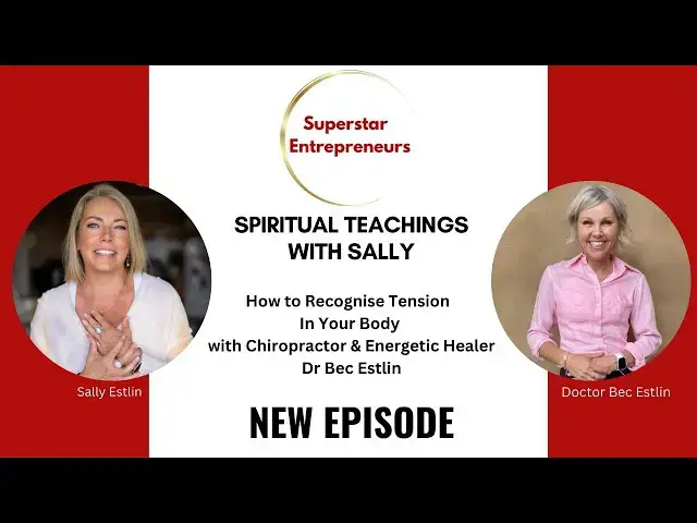 Video thumbnail for 311.  How To Recognize Tension In Your Body with Chiropractor & Energetic Healer Dr Bec Estlin