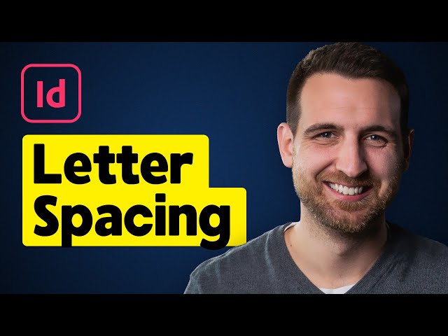 Video thumbnail for How to Change Letter Spacing in InDesign