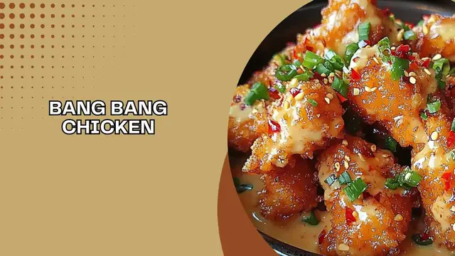 'Video thumbnail for Bang Bang Chicken '