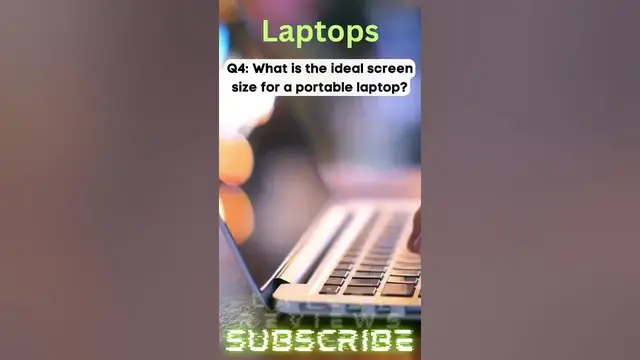 Video thumbnail for What is the ideal screen size for a portable laptop