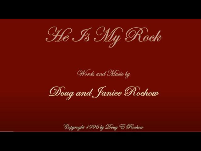 Video thumbnail for He Is My Rock