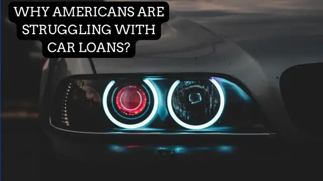 Video thumbnail for Why Americans are struggling with car loans?