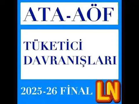 Video thumbnail for Ata Aöf Tüketici Davranışları 2025-2026 Final Soruları