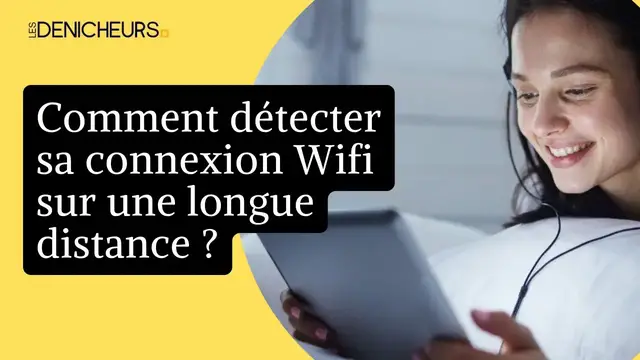 Video thumbnail for 📶 Des conseils pour détecter sa connexion Wifi sur une longue distance  🏘️