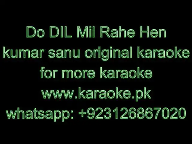 Video thumbnail for Do DIL Mil Rahe Hen original karaoke