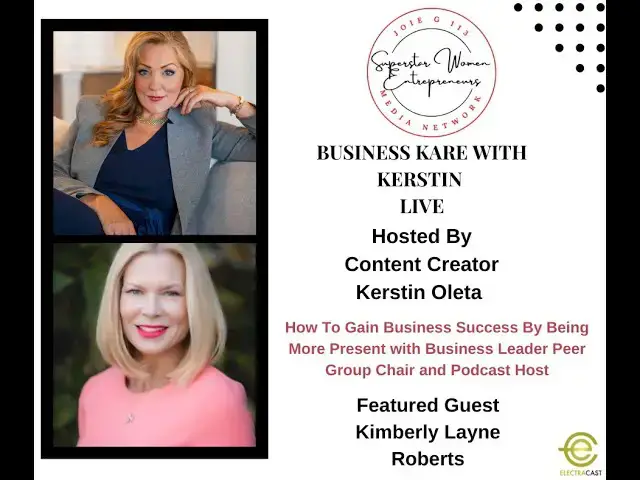 Video thumbnail for 111. How To Gain Business Success By Being More Present With Podcast Host Kimberly Layne Roberts