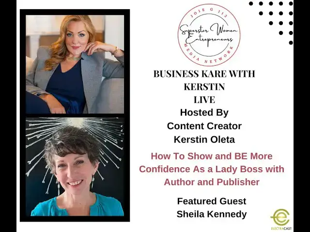 Video thumbnail for 208.  How To Be And Show More Confidence As a Lady Boss With Author And Publisher Sheila Kennedy