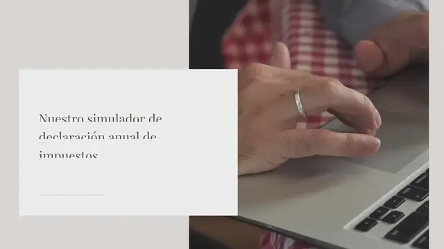 Video thumbnail for Nuestro simulador de declaración anual de impuestos