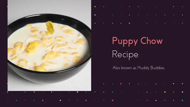 'Video thumbnail for Puppy Chow Recipe'