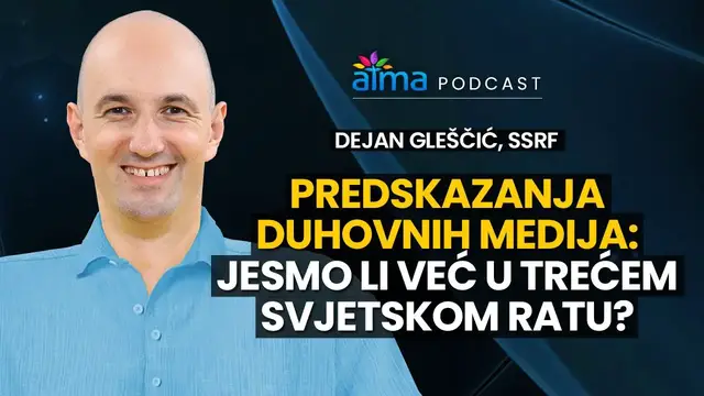 Video thumbnail for PREDSKAZANJA DUHOVNIH MEDIJA: JESMO LI VEĆ U TREĆEM SVJETSKOM RATU? / DEJAN GLEŠČIĆ - SSRF / PODCAST